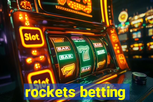 rockets betting