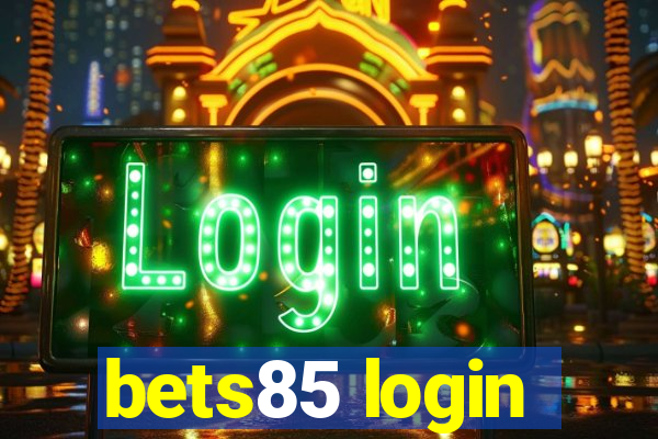 bets85 login