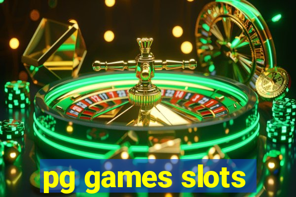 pg games slots