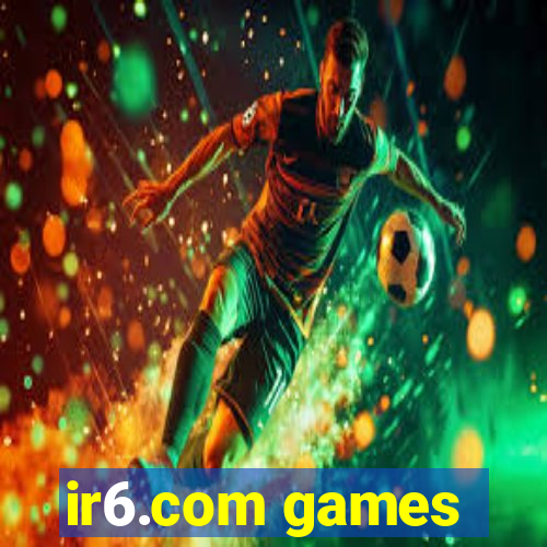 ir6.com games