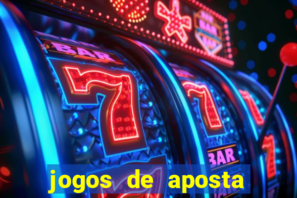 jogos de aposta que pode depositar qualquer valor