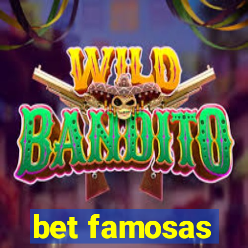 bet famosas