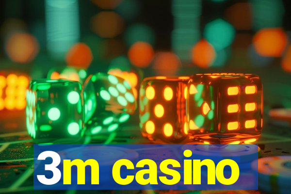 3m casino