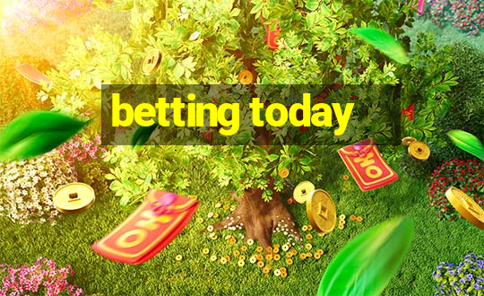 betting today