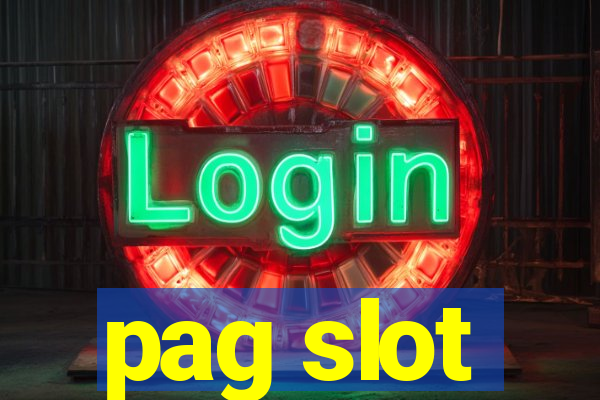 pag slot