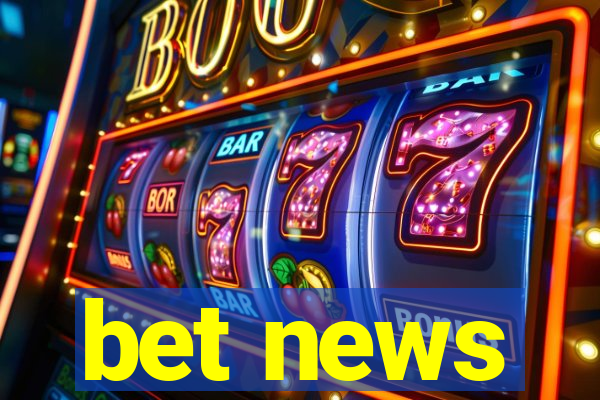 bet news