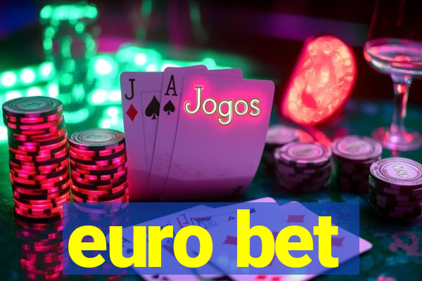 euro bet