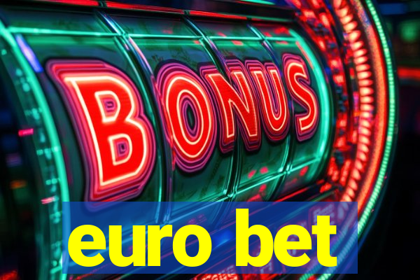 euro bet