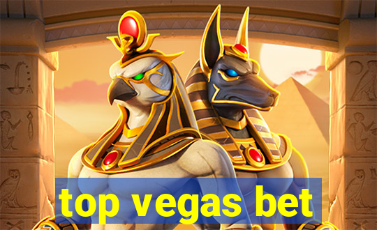 top vegas bet