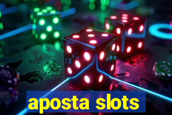 aposta slots