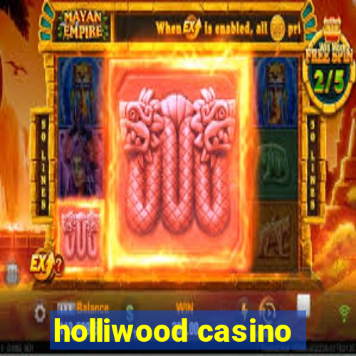 holliwood casino