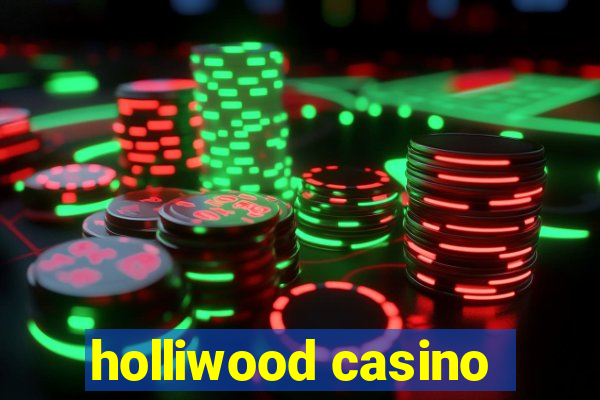 holliwood casino