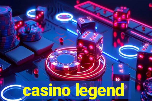 casino legend