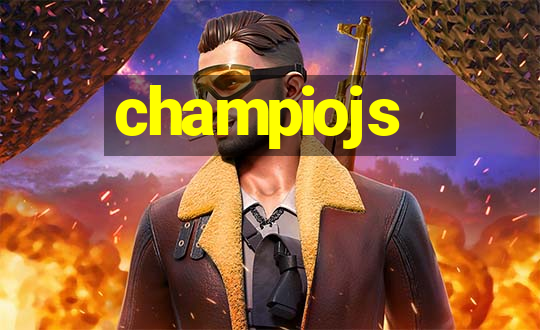 champiojs