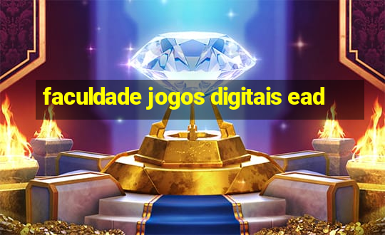 faculdade jogos digitais ead