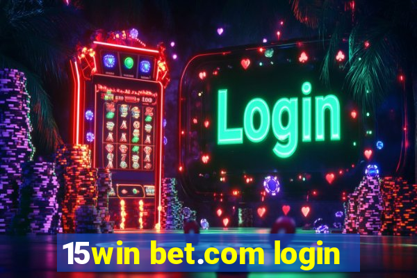 15win bet.com login