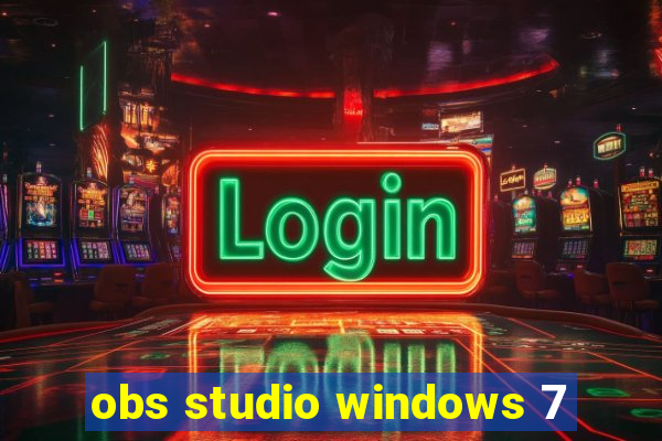 obs studio windows 7