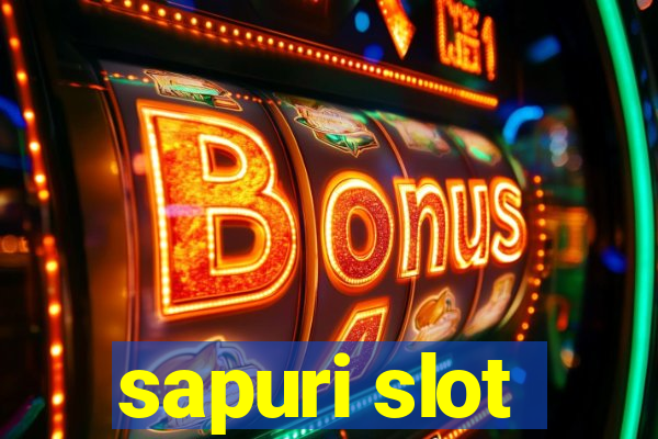 sapuri slot