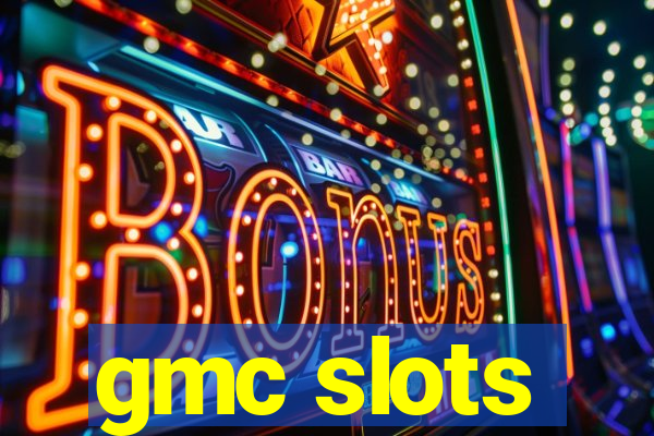 gmc slots