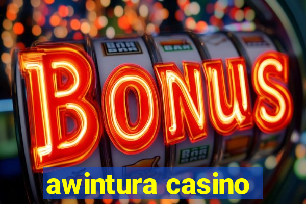 awintura casino