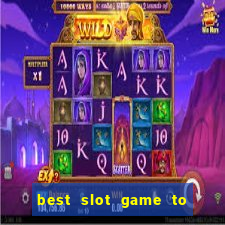 best slot game to win money