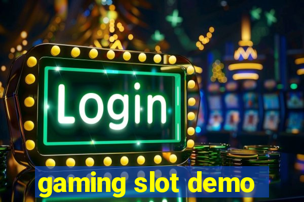 gaming slot demo