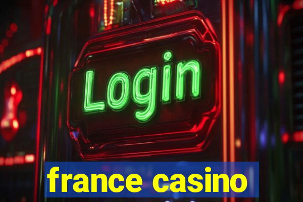 france casino