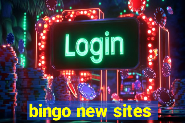 bingo new sites