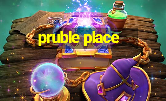 pruble place