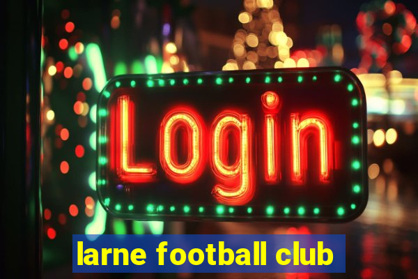 larne football club