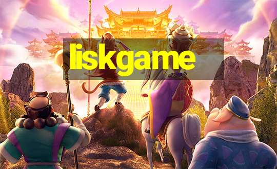 liskgame