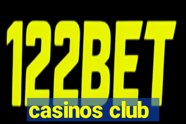 casinos club