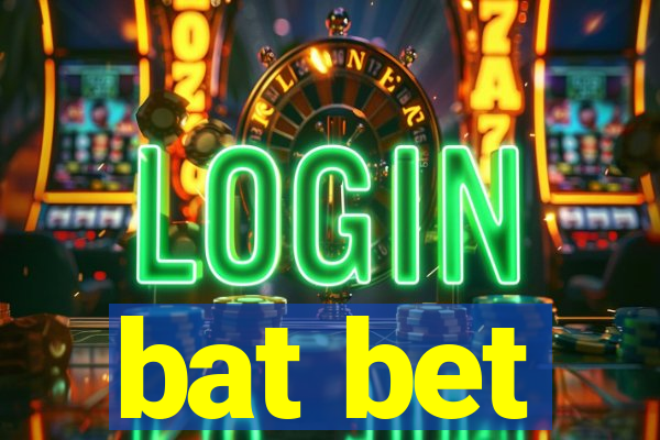 bat bet