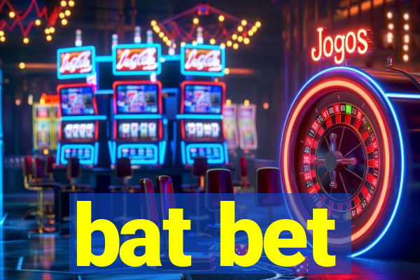 bat bet