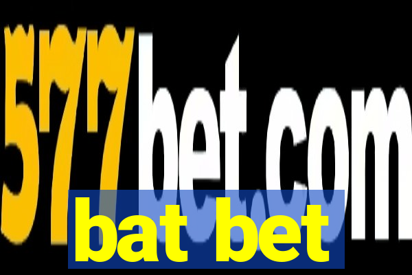 bat bet