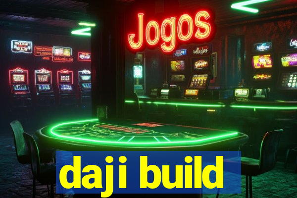 daji build