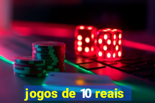 jogos de 10 reais