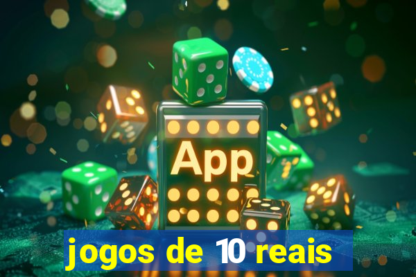 jogos de 10 reais