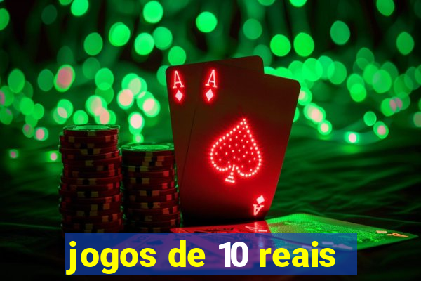 jogos de 10 reais