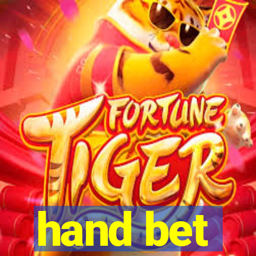 hand bet