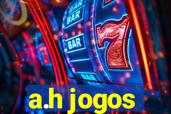 a.h jogos