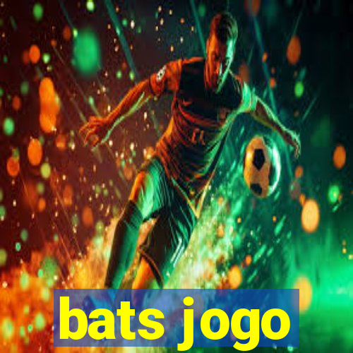 bats jogo