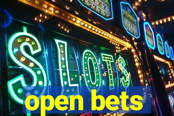 open bets