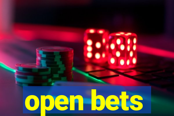 open bets