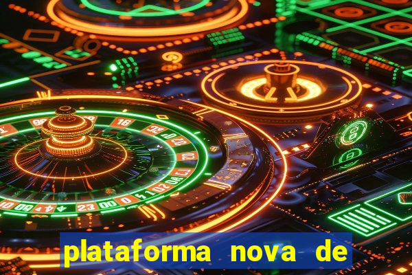 plataforma nova de jogo do tigrinho