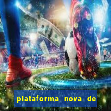 plataforma nova de jogo do tigrinho