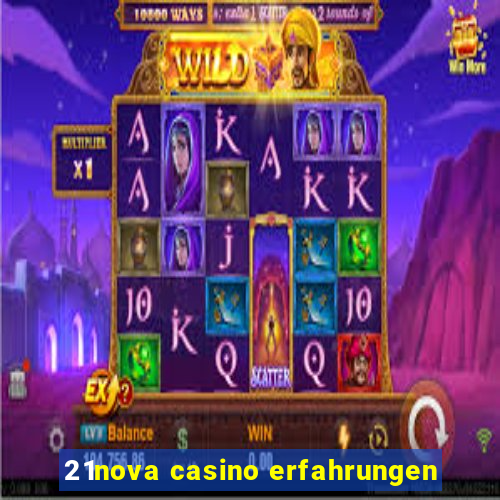 21nova casino erfahrungen