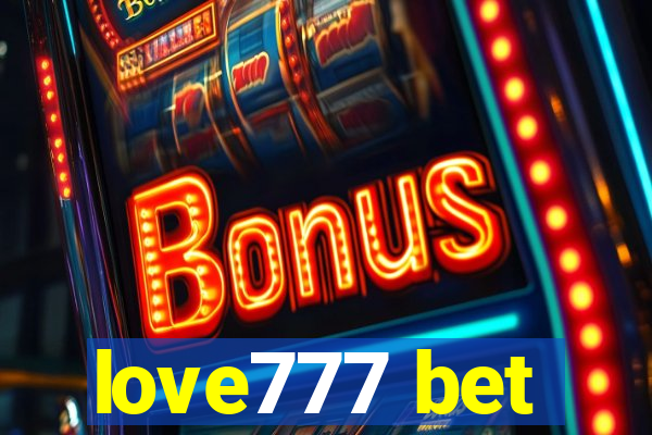 love777 bet