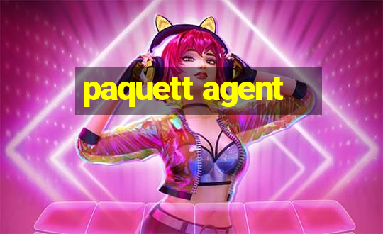 paquett agent