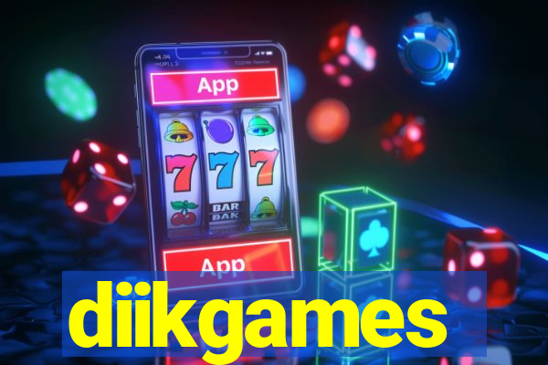 diikgames